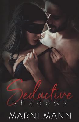 Seductive Shadows 1533004102 Book Cover