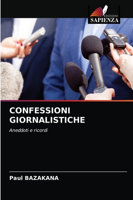 Confessioni Giornalistiche [Italian] 6203394254 Book Cover