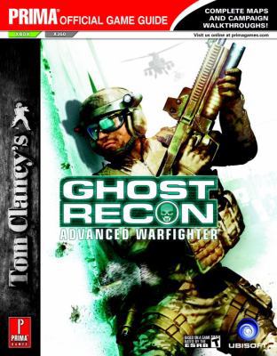 Tom Clancy's Ghost Recon Advanced Warfighter 076155193X Book Cover