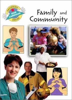 Family and Community (Beginning Sign Language S... 0931993733 Book Cover