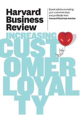 Harvard Business Review on Increasing Customer ... B00DF7M79C Book Cover