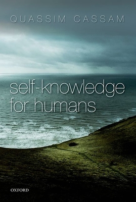 Self-Knowledge for Humans 0199657572 Book Cover