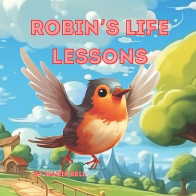 Robin's Life Lessons B0D6KL99QP Book Cover