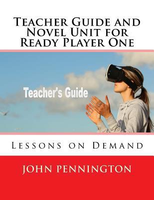 Teacher Guide and Novel Unit for Ready Player O... 198567002X Book Cover