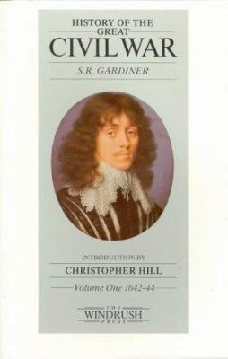 History of the Great Civil War: Volume I 0900075007 Book Cover