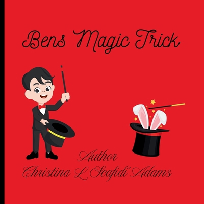 Bens Magic Trick B0FC6DGN1H Book Cover