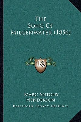 The Song Of Milgenwater (1856) 1167179080 Book Cover