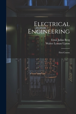 Electrical Engineering: First Course 1021628670 Book Cover