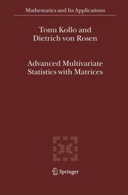 Advanced Multivariate Statistics with Matrices 1402034180 Book Cover