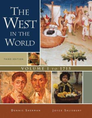 The West in the World, Volume I: To 1715 0073316695 Book Cover
