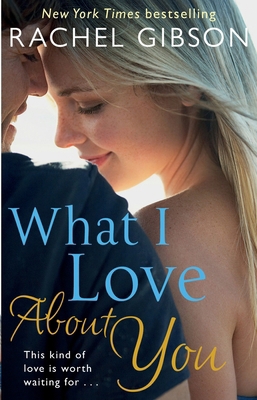 What I Love About You B00K2U4LHG Book Cover