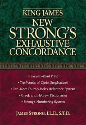 King James New Strong's Exhaustive Concordance ... 0785247246 Book Cover