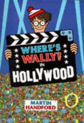 Where's Wally? In Hollywood 0744536707 Book Cover