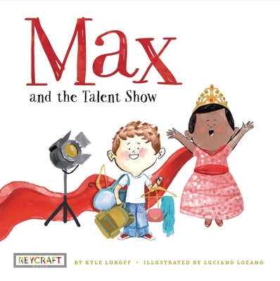 Max and the Talent Show (Max and Friends, Book #2) 1478868902 Book Cover