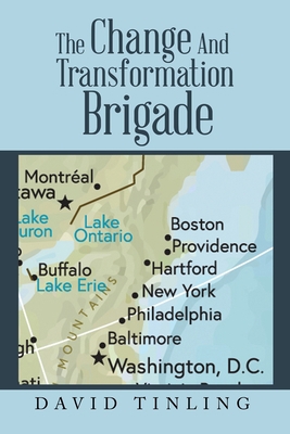 The Change and Transformation Brigade 1669821447 Book Cover