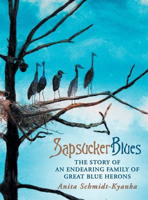 Sapsucker Blues: The Story of an Endearing Fami... 1480802522 Book Cover