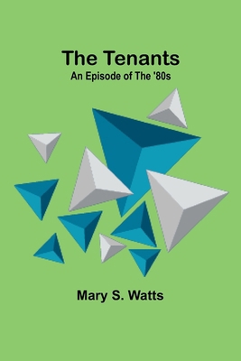 The Tenants: An Episode of the '80s 9357977228 Book Cover