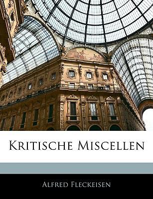 Kritische Miscellen [German] 1144346363 Book Cover