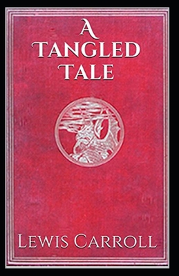 Paperback A Tangled Tale Illustrated Book