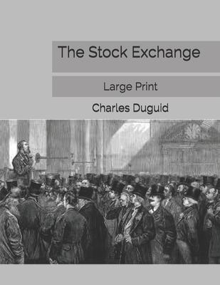 The Stock Exchange: Large Print 1698335709 Book Cover