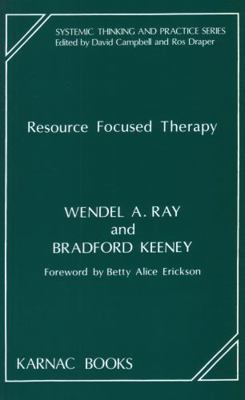 Resource Focused Therapy (The Systemic Thinking... 185575049X Book Cover