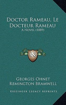 Doctor Rameau, Le Docteur Rameau: A Novel (1889) 116853805X Book Cover