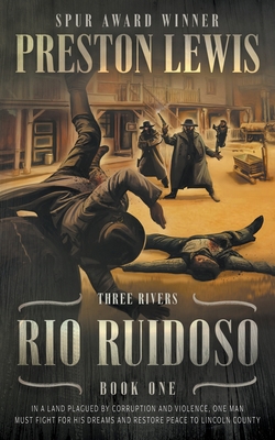 Rio Ruidoso: Three Rivers Book One: Historical ... 1639777385 Book Cover