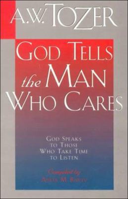 God Tells the Man Who Cares 0875095089 Book Cover