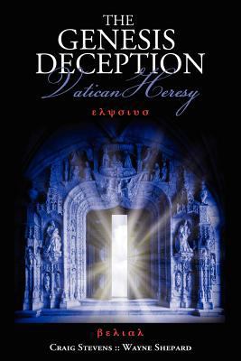 The Genesis Deception: : Vatican Heresy 0987369709 Book Cover