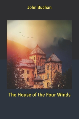 The House of the Four Winds B086FZTQ14 Book Cover