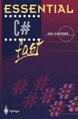 Essential C# Fast 1852335629 Book Cover
