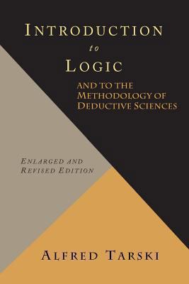 Introduction to Logic and to the Methodology of... 1614275408 Book Cover