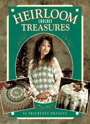 Heirloom Crochet Treasures 0963803174 Book Cover