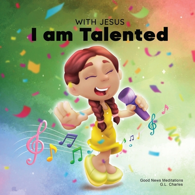 With Jesus I am Talented: A Christian book for ... 1990681778 Book Cover