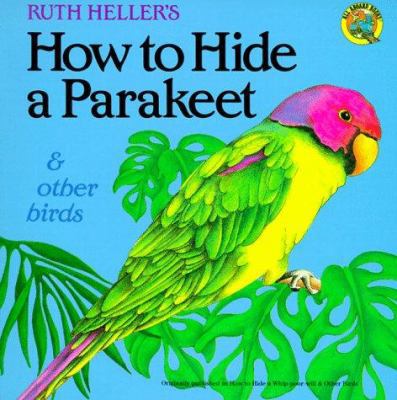 How to Hide a Parakeet and Other Birds 044840964X Book Cover