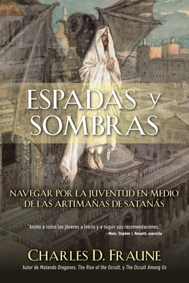 Swords and Shadows/Espadas y sombras: Navigatin... [Spanish] 1961721147 Book Cover