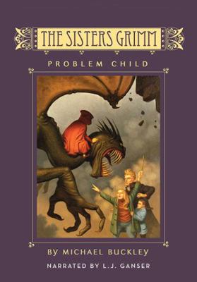 The Problem Child (The Sisters Grimm) 1428110151 Book Cover