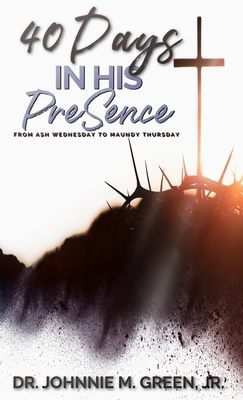 40 Days in His Presence B0FB11S45D Book Cover