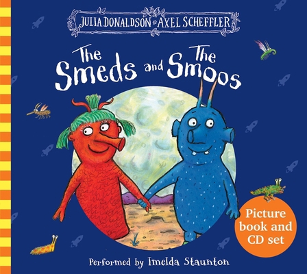 The Smeds And The Smoos (with CD) 0702317497 Book Cover
