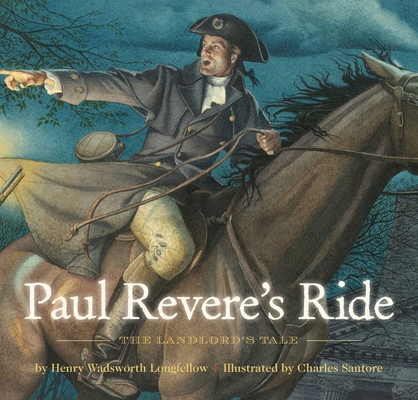Paul Revere's Ride: The Classic Edition 1604334932 Book Cover