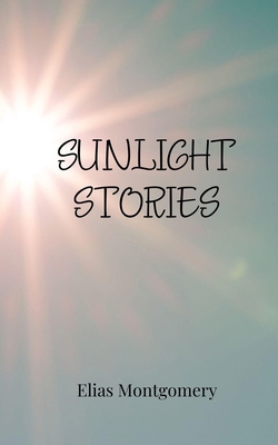 Sunlight Stories 1805814362 Book Cover