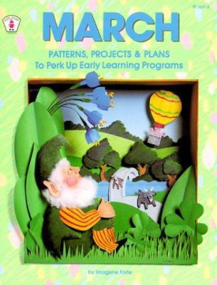 March Patterns, Projects & Plans to Perk Up Ear... 0865301387 Book Cover
