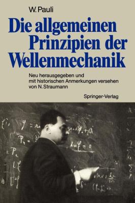 Die Allgemeinen Prinzipien Der Wellenmechanik: ... [German] 3540519491 Book Cover