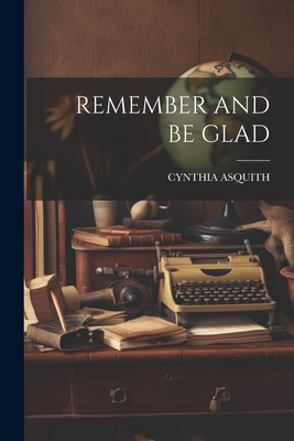 Remember and Be Glad 1021179000 Book Cover