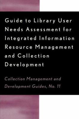 Guide to Library User Needs Assessment for Inte... B08F3N76VQ Book Cover