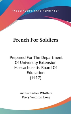 French for Soldiers: Prepared for the Departmen... 1436902371 Book Cover