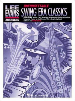 Unforgettable Swing Era Classics 063400686X Book Cover