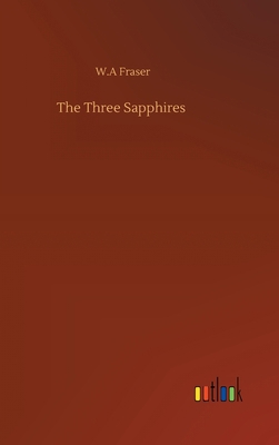 The Three Sapphires 3752381191 Book Cover