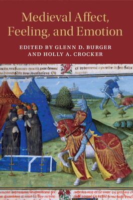 Medieval Affect, Feeling, and Emotion 1108458882 Book Cover