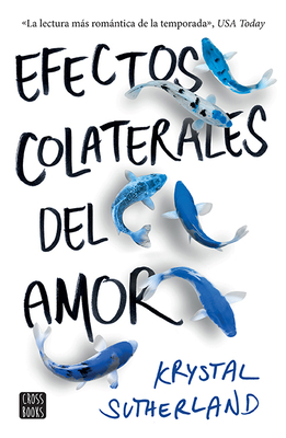 Efectos Colaterales del Amor [Spanish] 6070746503 Book Cover